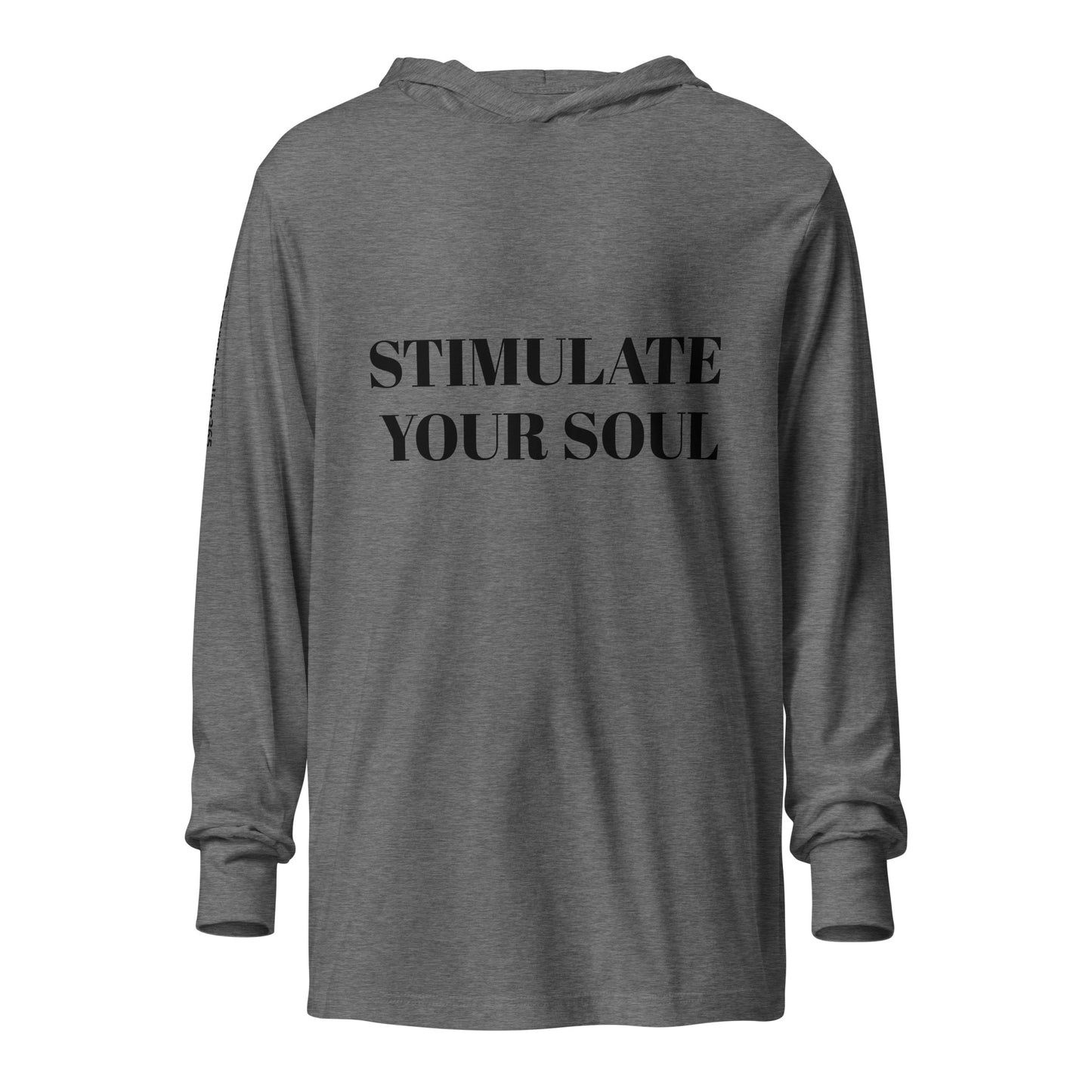STIMULATE YOUR SOUL Energy Healing Hooded long-sleeve tee