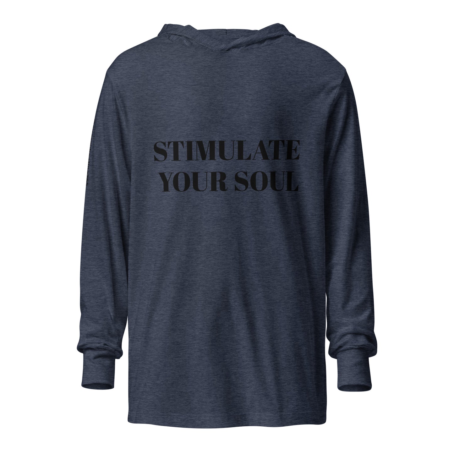 STIMULATE YOUR SOUL Energy Healing Hooded long-sleeve tee