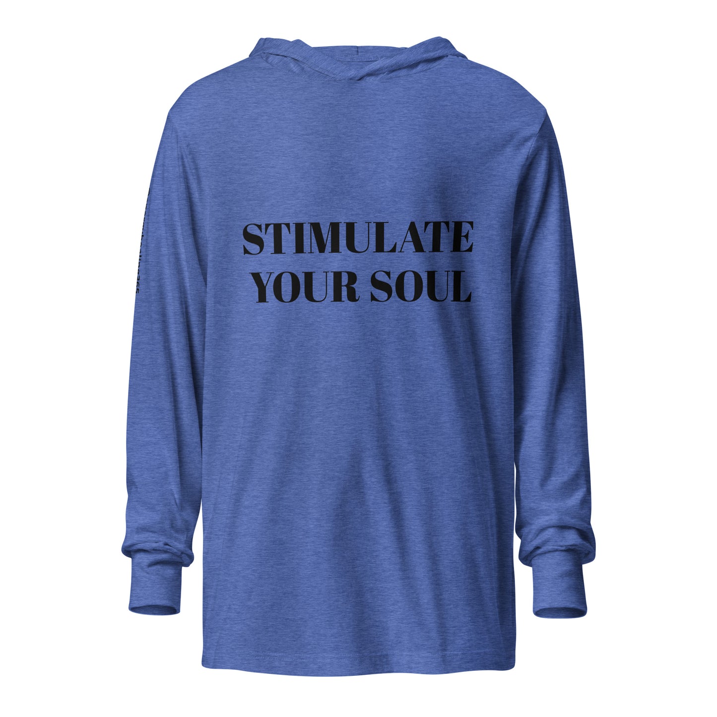 STIMULATE YOUR SOUL Energy Healing Hooded long-sleeve tee