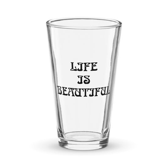 Life is Beautiful Energy Healing Shaker Pint Glass