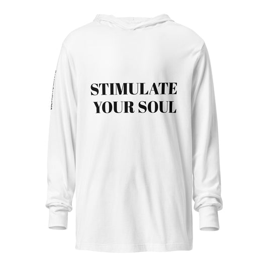 STIMULATE YOUR SOUL Energy Healing Hooded long-sleeve tee